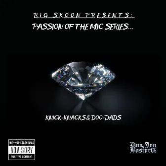 KNICK KNACKS & DOO DADS by Big Skoon