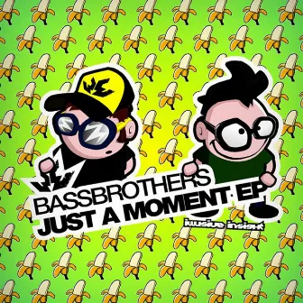 Just a Moment EP by Bass Brothers