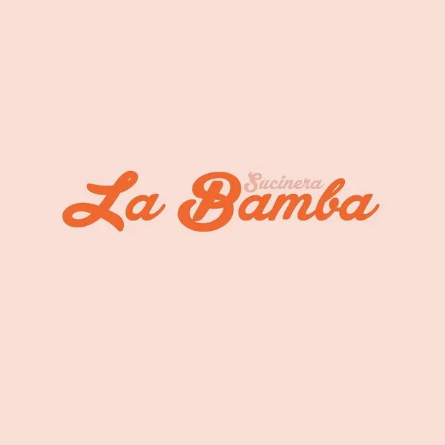 La Bamba Sucina