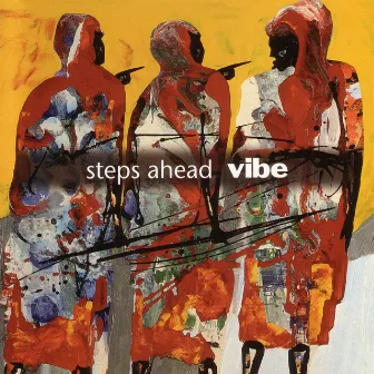 Vibe by Steps Ahead