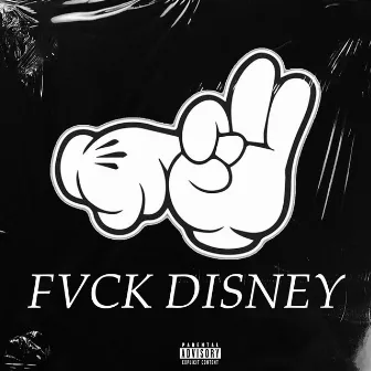 Fvck Disney by hashi tzz