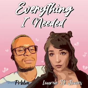 Everything I Needed by Lauren St James