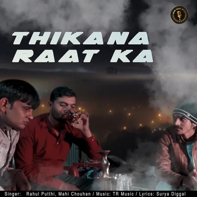 Thikana Raat Ka