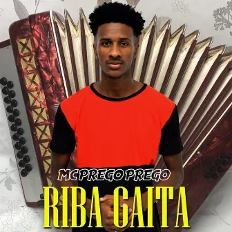 Riba Gaita by Mc Prego Prego