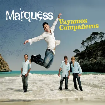 Vayamos Companeros by Marquess