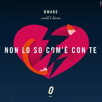 Non lo so com'è con te by B-Make