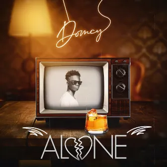 Alone by Domcy