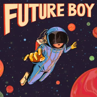 Future Boy by Juju B. Goode