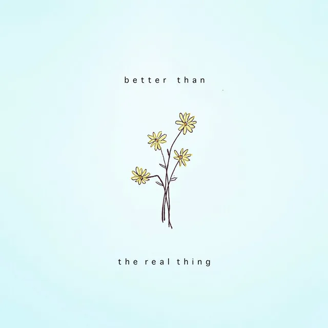 Better Than The Real Thing (Instrumental)