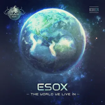 The World We Live in by Esox