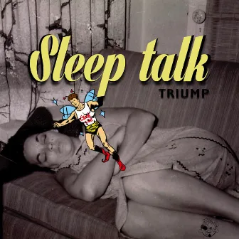 Sleep talk by Ump