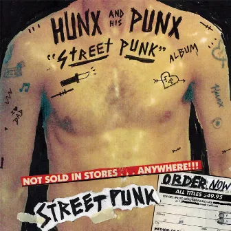 Street Punk by Hunx & His Punx