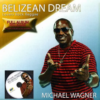 Belizean Dreams by Michael Wagner