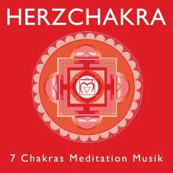 Herzchakra - 7 Chakras Meditation Musik by Ambient Arena