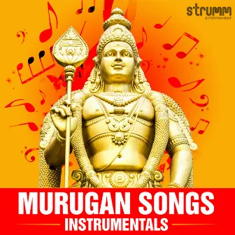 Murugan Songs - Instrumentals by Peri Thyagaraju