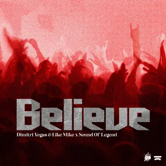 Believe by Sound Of Legend