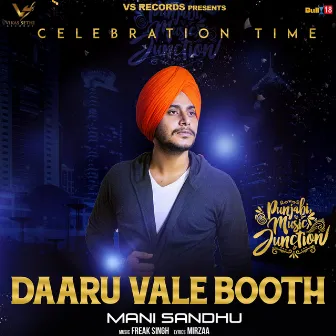 Daaru Vale Booth by Mani Sandhu