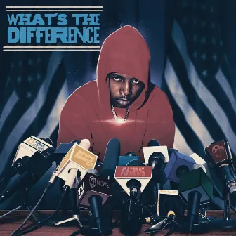 What's The Difference by Wan Billz