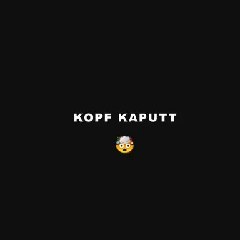 Kopf kaputt by Blizzymane