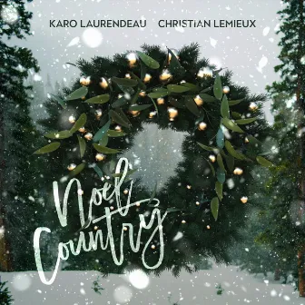 Noël Country by Karo Laurendeau