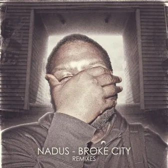 Broke City by Nadus