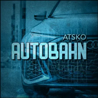 Autobahn by ATSKO