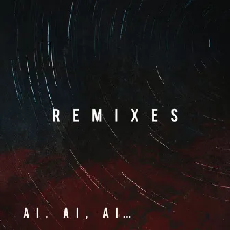 Ai, Ai, Ai... (Remixes) by ADRESZ