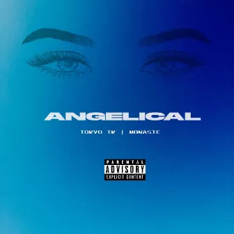 Angelical by Monaste