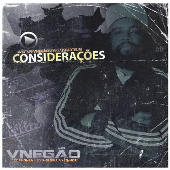 MixTape Considerações by Vnegão Oficial