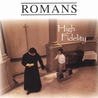 High Fidelity by Romans