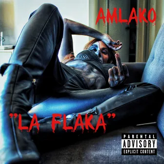 LA FLAKA by AMLAKO