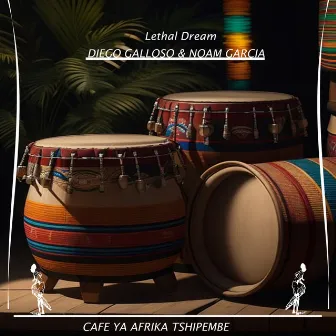 Lethal Dream by Cafe Ya Africa Tshipembe