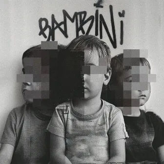 BAMBINI by Davb