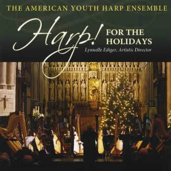 Harp! For the Holidays by The American Youth Harp Ensemble