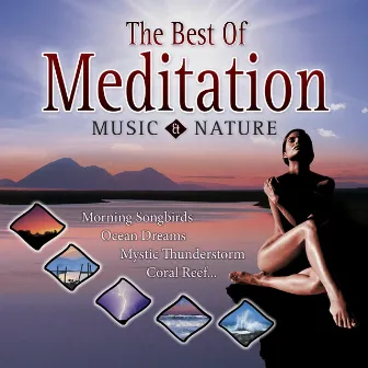 Best of Meditation with Music & Nature by Dave Miller