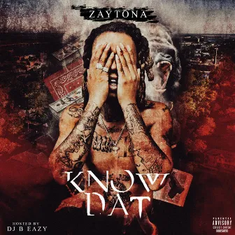 Know Dat by Zaytona