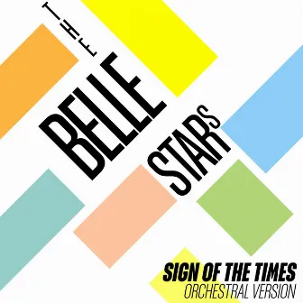 Sign Of The Times by The Belle Stars