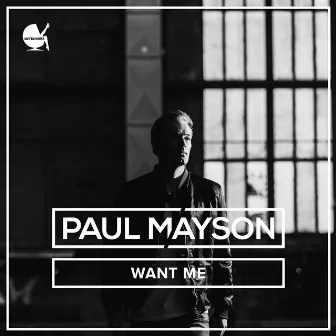 Want Me by Paul Mayson