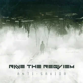 Anti-Savior by Rave The Reqviem