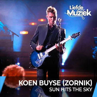 Sun Hits The Sky (Live - uit Liefde Voor Muziek) by Koen Buyse