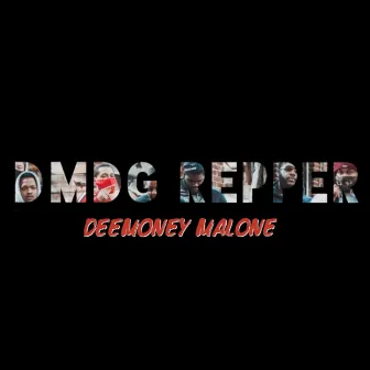 DMDG Repper by DeeMoney Malone