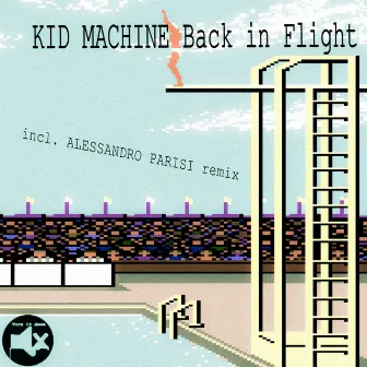 Back in Flight by Kid Machine