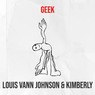 Geek by Louis Vann Johnson