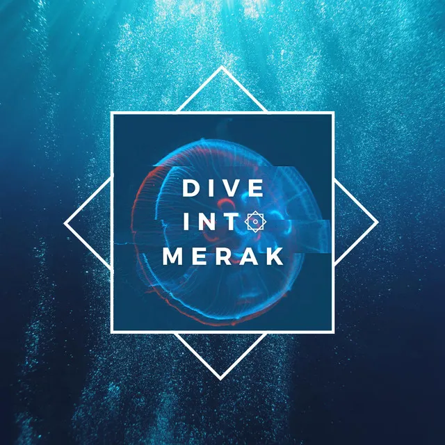 Dive Into Merak - Remastered