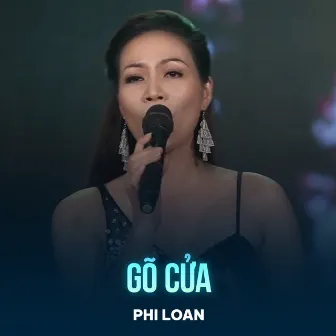 Gõ Cửa by Phi Loan