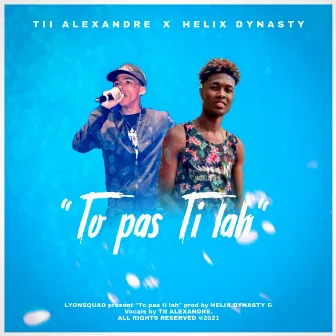 To Pa Ti La by Helix Dynasty