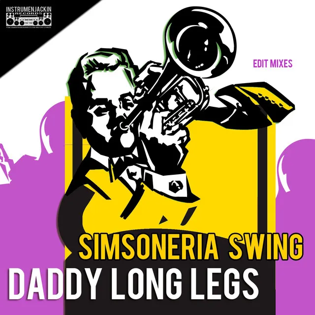 Daddy Long Legs - Radio Edit