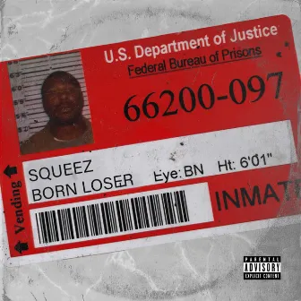 Born Loser by Squeez