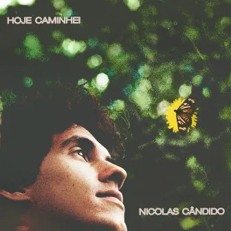 Hoje Caminhei by Nícolas Cândido