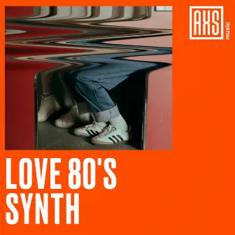 Love 80's Synth by AXS Music